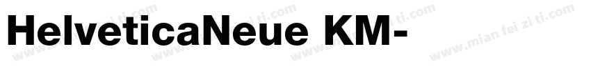 HelveticaNeue KM字体转换